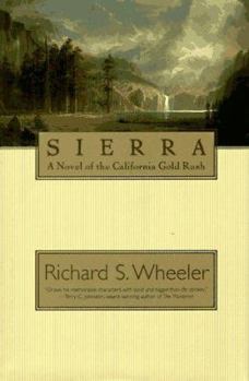 Hardcover Sierra: A Novel of the California Gold Rush Book