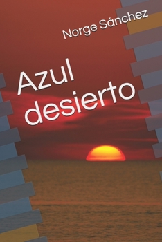 Paperback Azul desierto [Spanish] Book