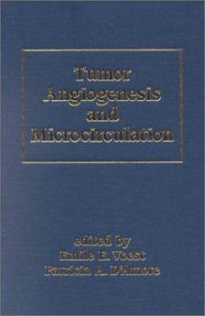 Tumor Angiogenesis and Microcirculation (Basic and Clinical Oncology, 24)