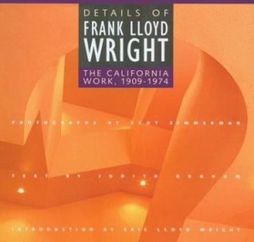 Hardcover Details of Frank Lloyd Wright: The California Work, 1909-1974 Book
