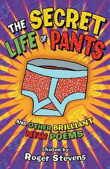 Paperback The Secret Life of Pants: And Other Brilliant New Poems Book