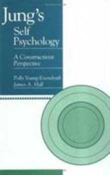 Hardcover Jung's Self Psychology: A Constructivist Perspective Book