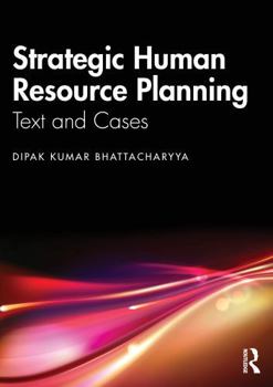 Paperback Strategic Human Resource Planning: Text and Cases Book