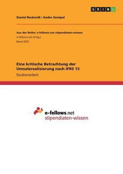 Paperback Eine kritische Betrachtung der Umsatzrealisierung nach IFRS 15 [German] Book