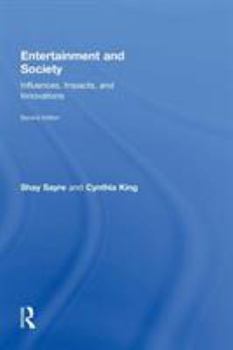 Hardcover Entertainment and Society: Influences, Impacts, and Innovations Book