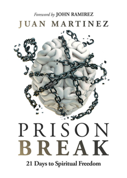 Paperback Prison Break: 21 Days to Spiritual Freedom Book