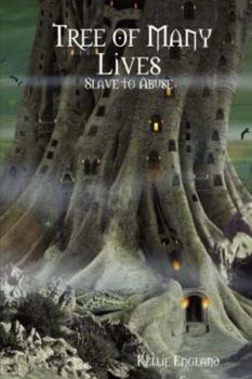 Paperback Tree of Many Lives: Slave to Abuse Book