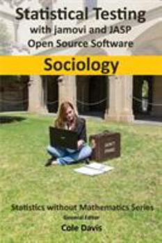 Paperback Statistical testing with jamovi and JASP open source software Sociology Book