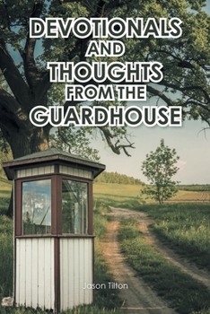 Paperback Devotionals and Thoughts from the Guardhouse Book