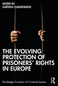 Paperback The Evolving Protection of Prisoners' Rights in Europe Book