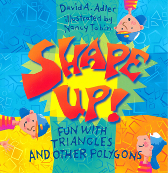 Paperback Shape Up!: Fun with Triangles and Other Polygons Book