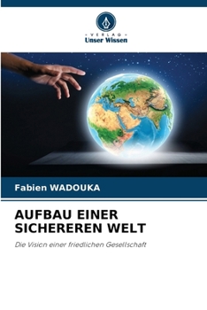 Paperback Aufbau Einer Sichereren Welt [German] Book