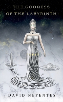 The Goddess of the Labyrinth (The Oron: American Revolutions)