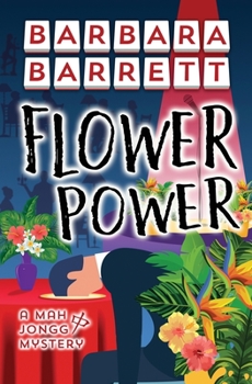 Paperback Flower Power (The Mah Jongg Mysteries) Book