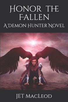 Paperback Honor the Fallen: A Demon Hunter Novel Book