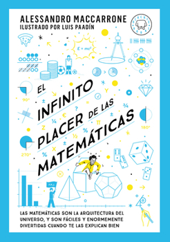 Paperback El Infinito Placer de Las Matemáticas / The Infinite Pleasure of Mathematics [Spanish] Book