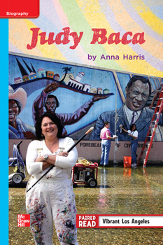 Spiral-bound Reading Wonders Leveled Reader Judy Baca: On-Level Unit 1 Week 3 Grade 3 Book