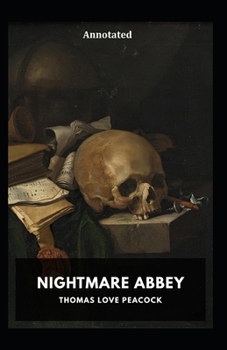 Paperback Nightmare Abbey Annotated Book