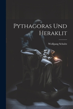 Paperback Pythagoras Und Heraklit [German] Book