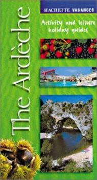 Paperback Vacances: The Ardeche: Activity and Leisure Holiday Guides Book
