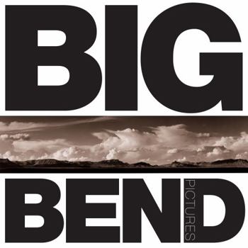 Hardcover Big Bend Pictures Book
