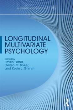 Longitudinal Multivariate Psychology - Book  of the Multivariate Applications Series