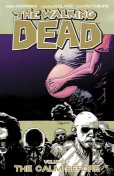 Paperback Walking Dead Volume 7: The Calm Before Book