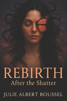 Paperback Rebirth: After the Shatter Book