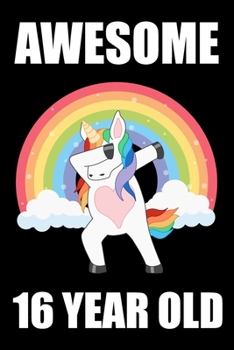 16th Birthday Dabbing Unicorn: Blank Lined Journal, Notebook, Planner Awesome Happy 16th Birthday 16 Years Old Gift For Girls