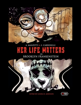 Paperback Her Life Matters: (Or Brooklyn Frankenstein) Book