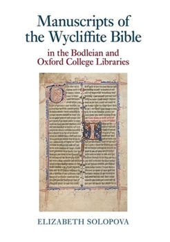 Paperback Manuscripts of the Wycliffite Bible in the Bodleian and Oxford College Libraries Book