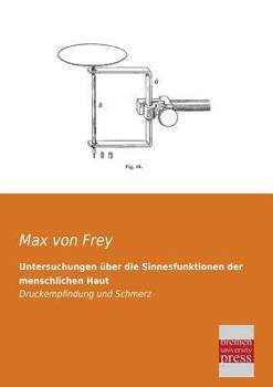 Paperback Untersuchungen Uber Die Sinnesfunktionen Der Menschlichen Haut [German] Book