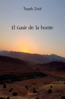 Paperback El Gasir de la honte [French] Book