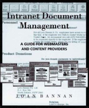 Paperback Intranet Document Management: A Guide for Webmasters and Content Providers Book