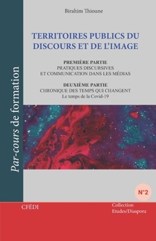 Paperback Territoires Publics Du Discours Et de l'Image [French] Book