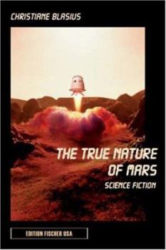 Paperback The True Nature of Mars Book