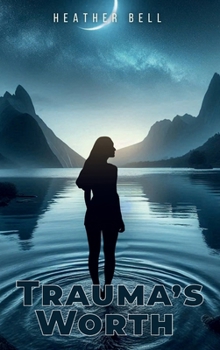 Hardcover Trauma’s Worth Book