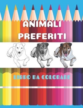 Paperback Animali Preferiti - Libro Da Colorare [Italian] Book