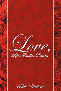 Paperback Love, Life's Endless Destiny Book