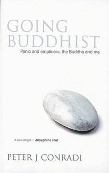 Paperback Going Buddhist: Panic and Emptiness, the Buddha and Me Book