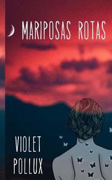 Paperback Mariposas rotas [Spanish] Book