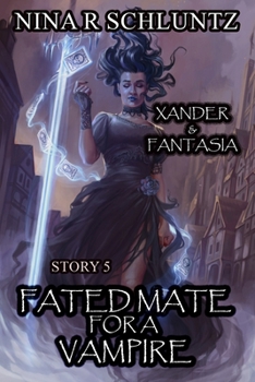 Paperback Fated Mate for a Vampire: Xander & Fantasia Book