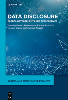 Hardcover Data Disclosure: Global Developments and Perspectives Book
