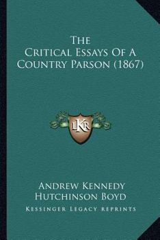 The Critical Essays of a Country Parson