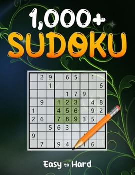 Paperback 1,000+ Easy to Hard level Sudoku Puzzles: Puzzles with Solutions Book for Adults Book