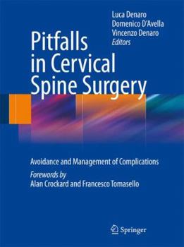 Hardcover Pitfalls in Cervical Spine Surgery: Avoidance and Management of Complications Book