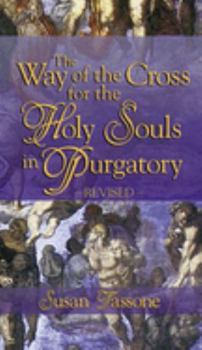 Hardcover The Way of the Cross for the Holy Souls in Purgatory Book