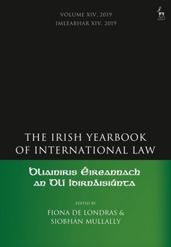 Paperback The Irish Yearbook of International Law, Volume 14, 2019 Book