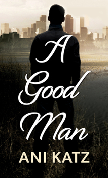 Library Binding A Good Man [Large Print] Book
