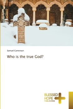 Paperback Who is the true God? Book